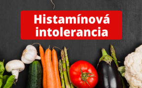 Histamínová intolerancia + strava, diéta